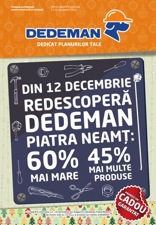 Redescopera DEDEMAN PIATRA NEAMT - catalog 12.12.2014 - 31.12.2014