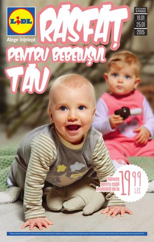Lidl catalog - Rasfat pentru bebelusul tau 19 - 25 ianuarie 2015