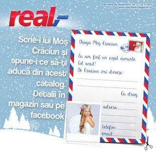 Real catalog Scrie-i lui Mos Craciun si spune-i ce sa-ti aduca din acest catalog - 26 Noiembrie - 24 Decembrie 2015