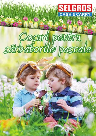 Selgros catalog - Cosuri de Paste - 1 martie - 11 aprilie 2015